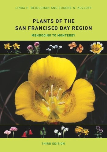 Plants of the San Francisco Bay Region: Mendocino to Monterey