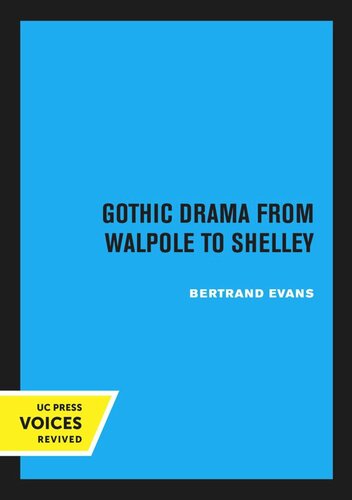 Gothic Drama from Walpole to Shelley