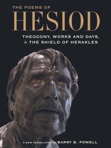 The Poems of Hesiod: Theogony, Works and Days, and The Shield of Herakles