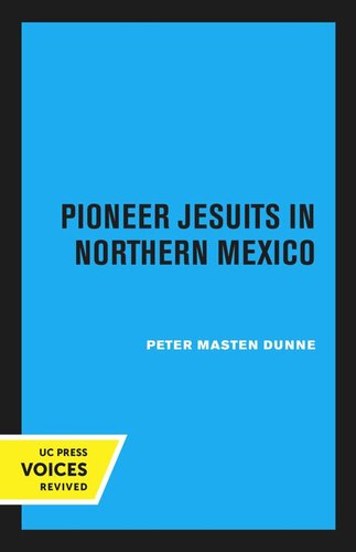 Pioneer Jesuits in Northern Mexico