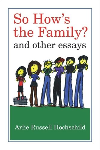 So How's the Family?: And Other Essays