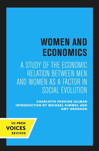 Women and Economics: A Study of the Economic Relation between Men and Women as a Factor in Social Evolution