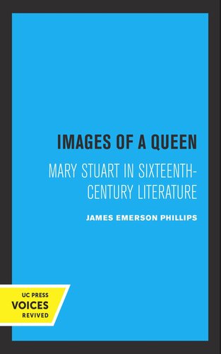 Images of a Queen: Mary Stuart in Sixteenth-Century Literature