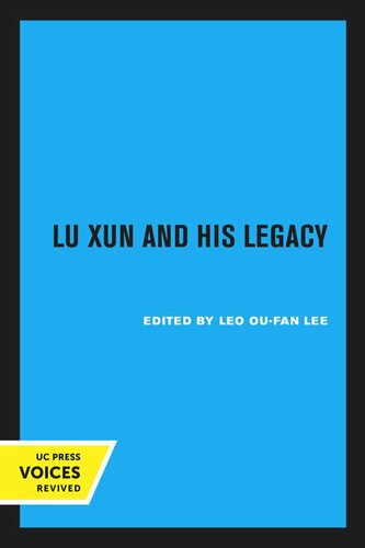 Lu Xun and His Legacy