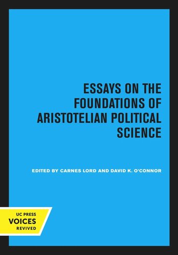 Essays on the Foundations of Aristotelian Political Science