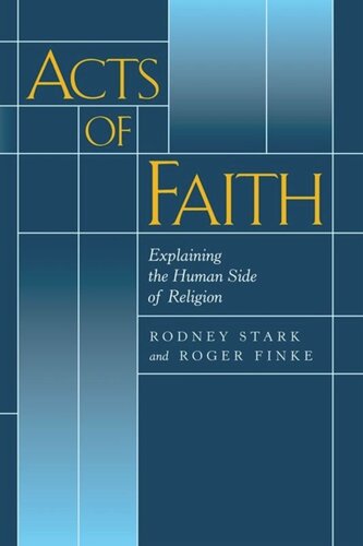 Acts of Faith: Explaining the Human Side of Religion