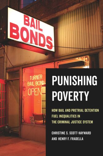 Punishing Poverty: How Bail and Pretrial Detention Fuel Inequalities in the Criminal Justice System