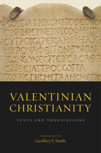 Valentinian Christianity: Texts and Translations