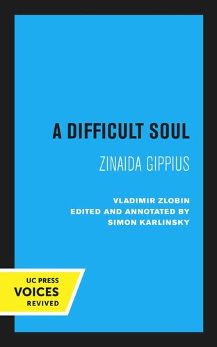 A Difficult Soul: Zinaida Gippius