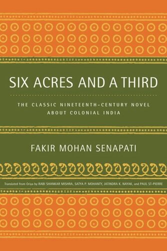 Six Acres and a Third: The Classic Nineteenth-Century Novel about Colonial India