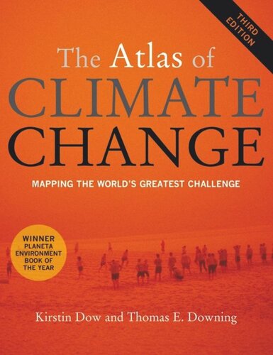 The Atlas of Climate Change: Mapping the World's Greatest Challenge