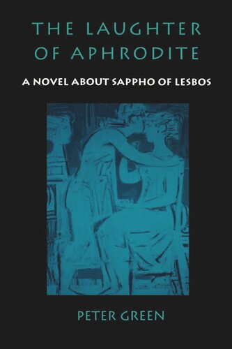 The Laughter of Aphrodite: A Novel about Sappho of Lesbos