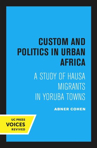 Custom and Politics in Urban Africa