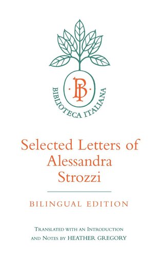 Selected Letters of Alessandra Strozzi, Bilingual edition