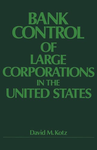 Bank Control of Large Corporations in the United States