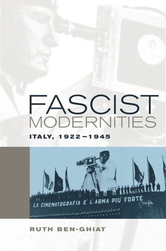 Fascist Modernities: Italy, 1922-1945