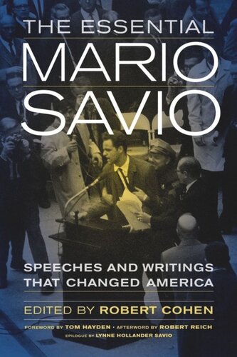 The Essential Mario Savio: Speeches and Writings that Changed America