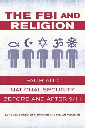 The FBI and Religion: Faith and National Security before and after 9/11