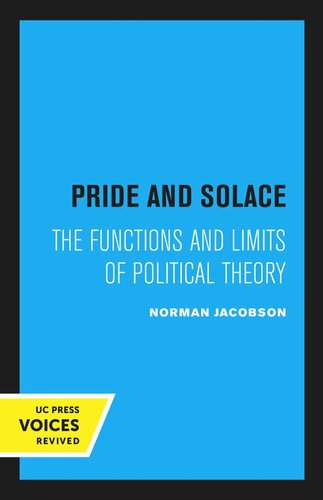 Pride and Solace: The Functions and Limits of Political Theory