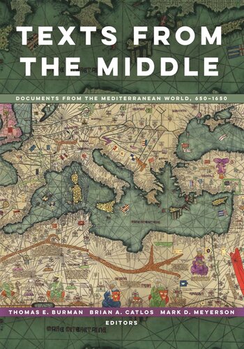 Texts from the Middle: Documents from the Mediterranean World, 650–1650