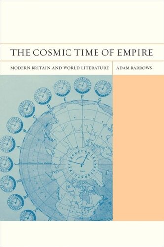 The Cosmic Time of Empire: Modern Britain and World Literature