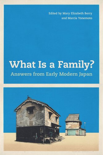 What Is a Family?: Answers from Early Modern Japan