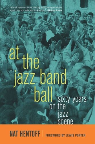 At the Jazz Band Ball: Sixty Years on the Jazz Scene