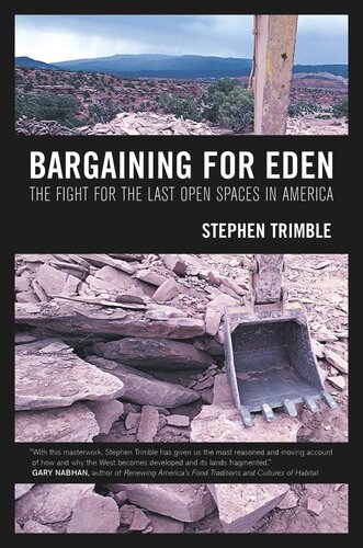 Bargaining for Eden: The Fight for the Last Open Spaces in America