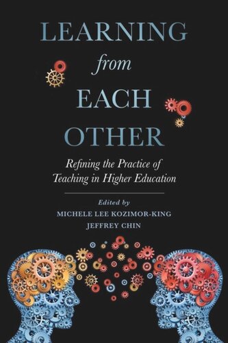 Learning from Each Other: Refining the Practice of Teaching in Higher Education