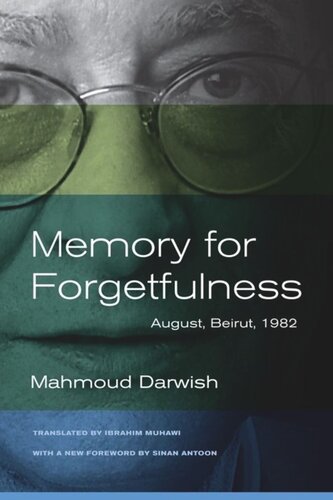 Memory for Forgetfulness: August, Beirut, 1982