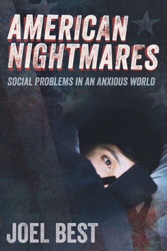 American Nightmares: Social Problems in an Anxious World