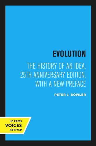 Evolution: The History of an Idea, 25th Anniversary Edition, With a New Preface