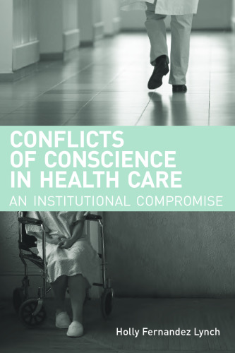 Conflicts of Conscience in Health Care: An Institutional Compromise