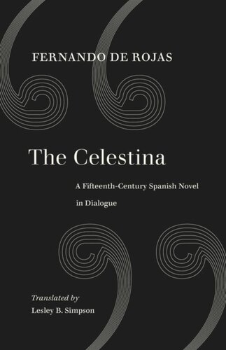 The Celestina: A Fifteenth-Century Spanish Novel in Dialogue