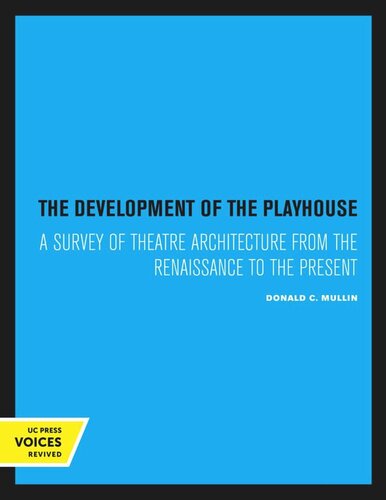 The Development of the Playhouse