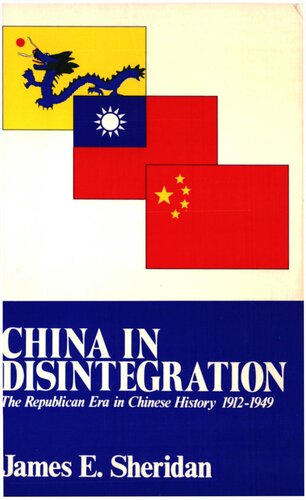 China in Desintegration: The Repubkica Era in Chinese History 1912-1949