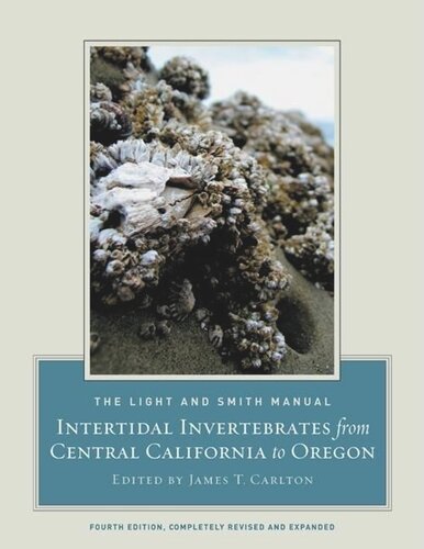 The Light and Smith Manual: Intertidal Invertebrates from Central California to Oregon