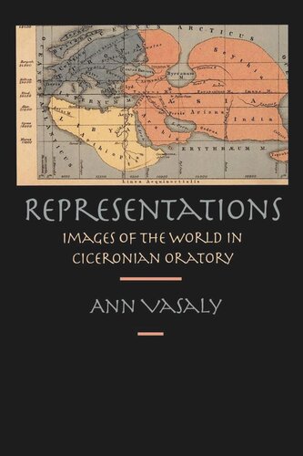 Representations: Images of the World in Ciceronian Oratory