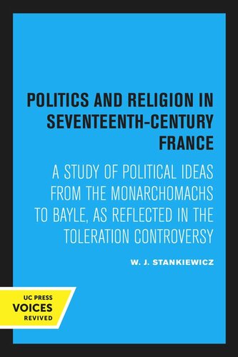 Politics and Religion in Seventeenth-Century France