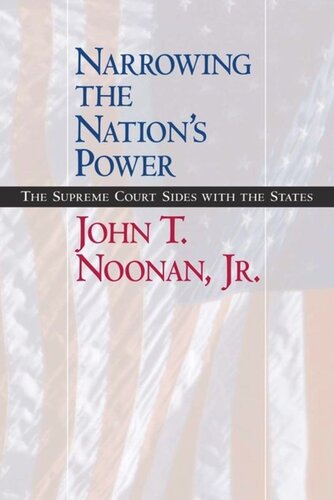 Narrowing the Nation's Power: The Supreme Court Sides with the States