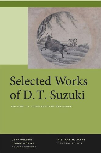 Selected Works of D.T. Suzuki, Volume III: Comparative Religion