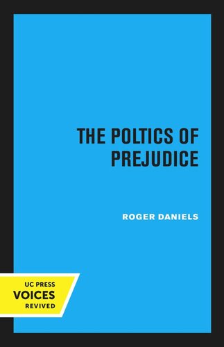 The Poltics of Prejudice