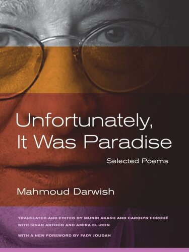 Unfortunately, It Was Paradise: Selected Poems