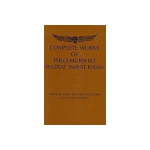 Complete Works of Pir-O-Murshid Hazrat Inayat Khan: Lectures on Sufism 1923 II