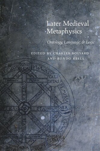 Later Medieval Metaphysics: Ontology, Language, and Logic