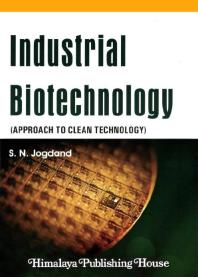 Industrial Biotechnology: Approach to Clean Technology