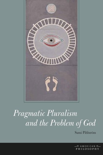 Pragmatic Pluralism and the Problem of God