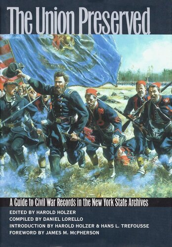 The Union Preserved: A Guide to Civil War Records in the NYS Archives