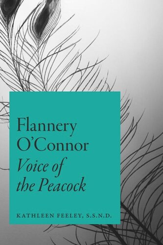 Flannery O'Connor: Voice of the Peacock