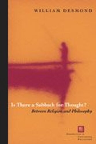 Is There a Sabbath for Thought?: Between Religion and Philosophy